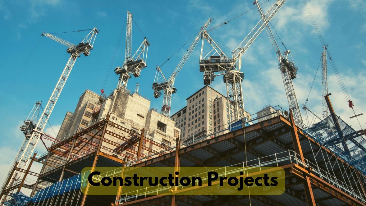 Construction Projects