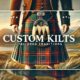 Custom Kilts