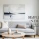 Simpciry in Design: Creating Beautiful Spaces with Minimal Effort